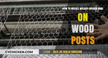 Guide to Installing Welded Chicken Wire on Wood Posts
