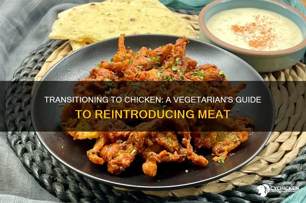 how to introduce chicken after being vegetarian