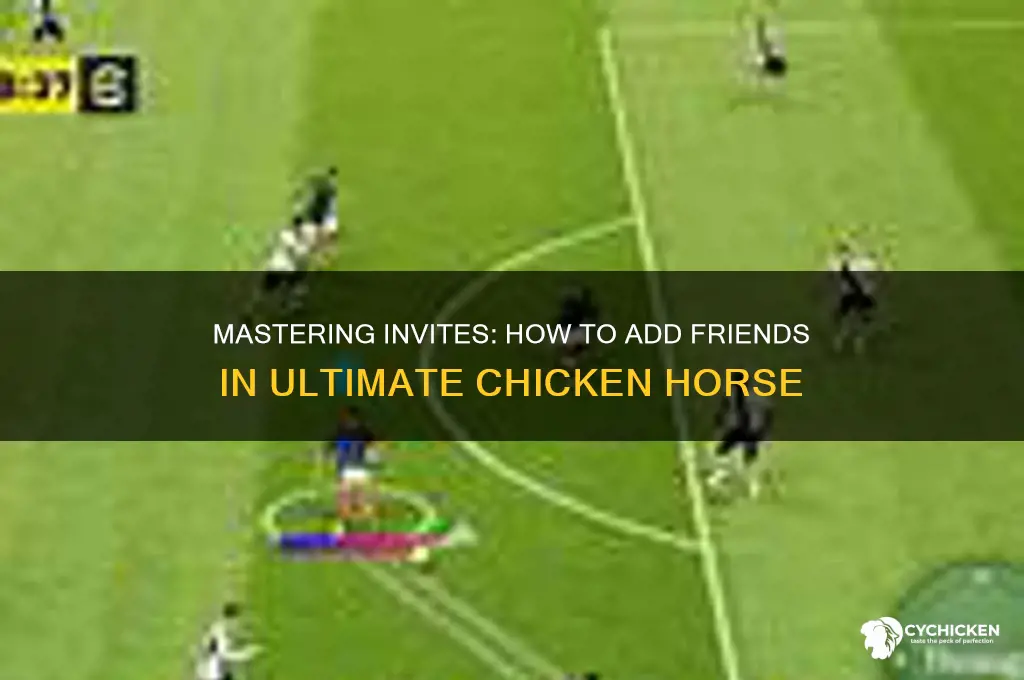 how to invite someone in ultamite chicken horse