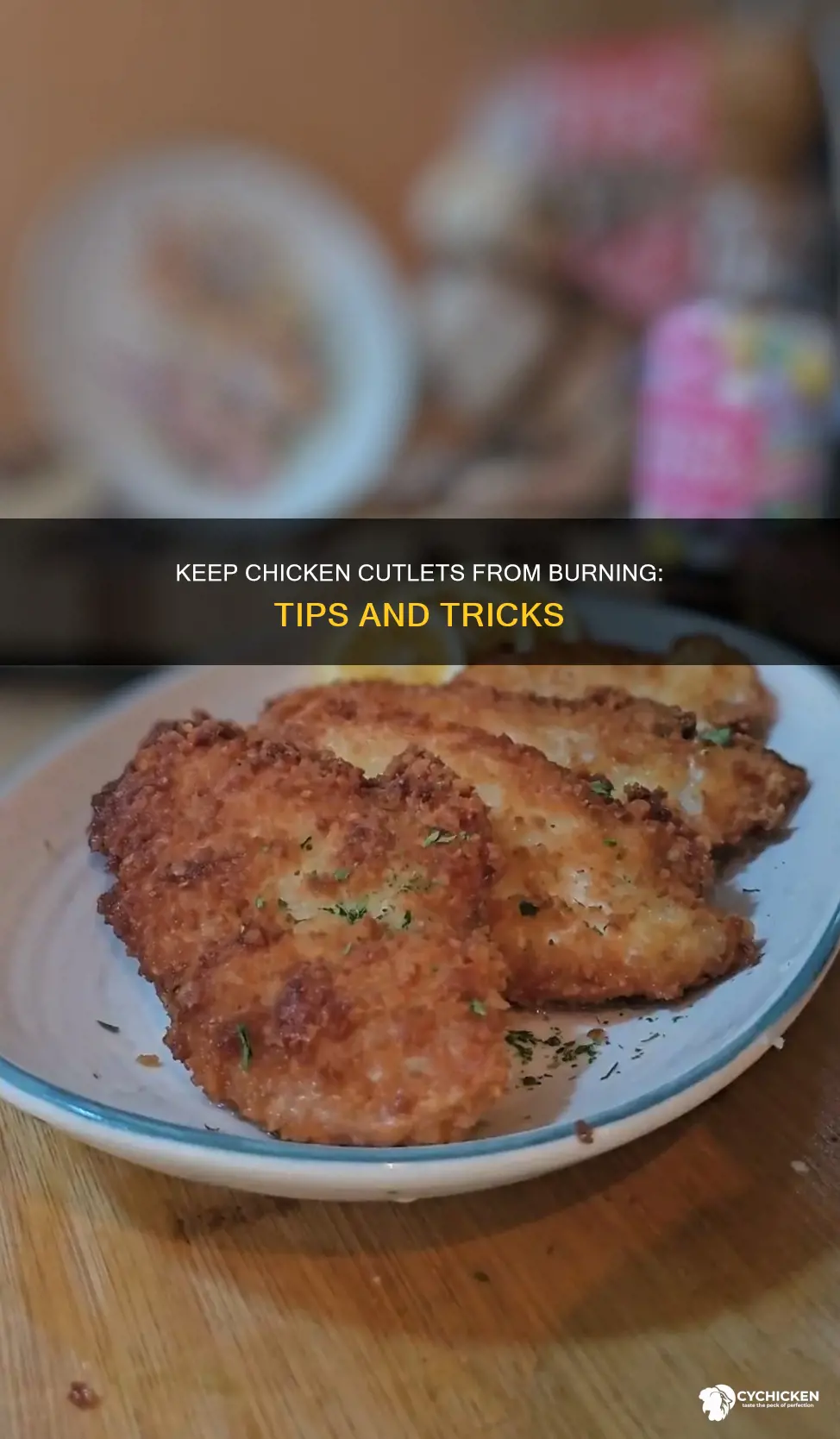 how to keep chicken cutlets from burning between batches