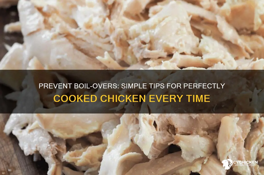 how to keep chicken from boiling over