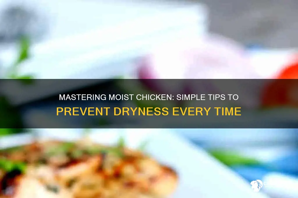 how to keep chicken from drying out