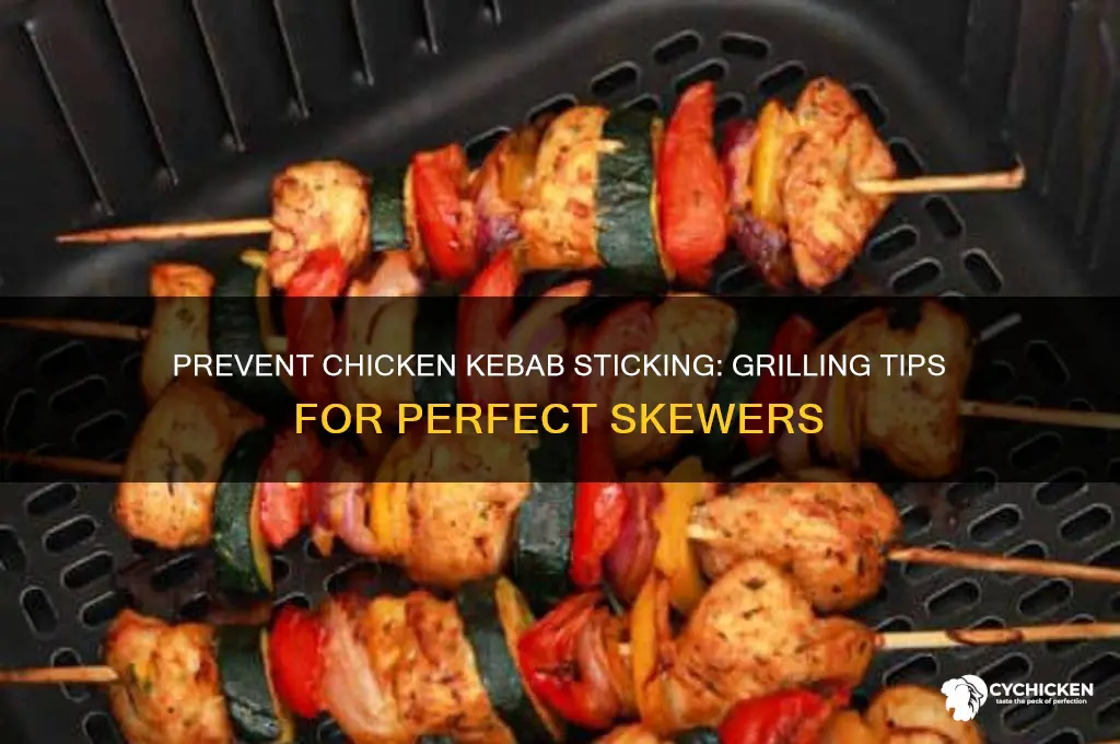 how to keep chicken kebabs from sticking