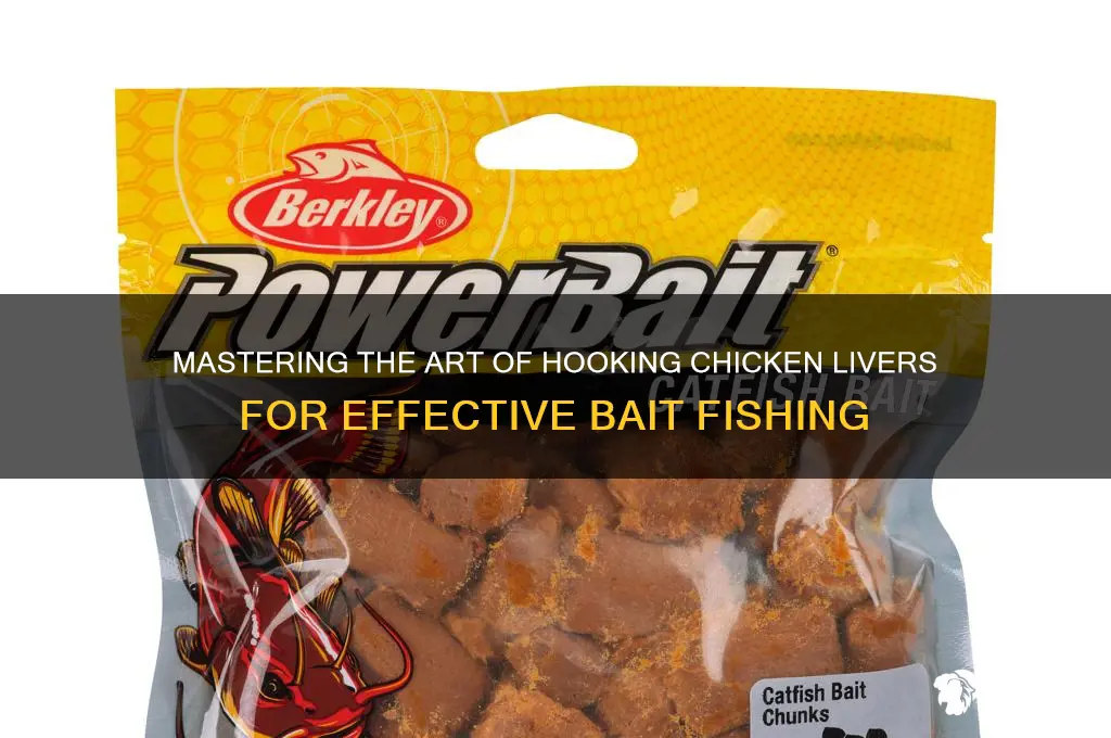 how to keep chicken livers on a hook