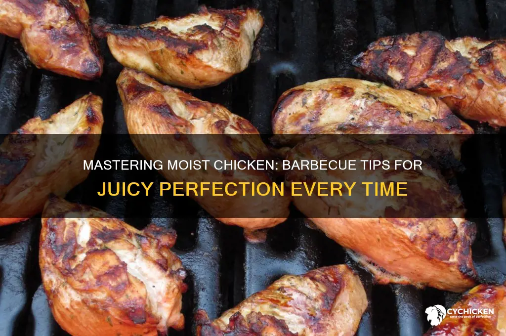 how to keep chicken moist when barbecuing