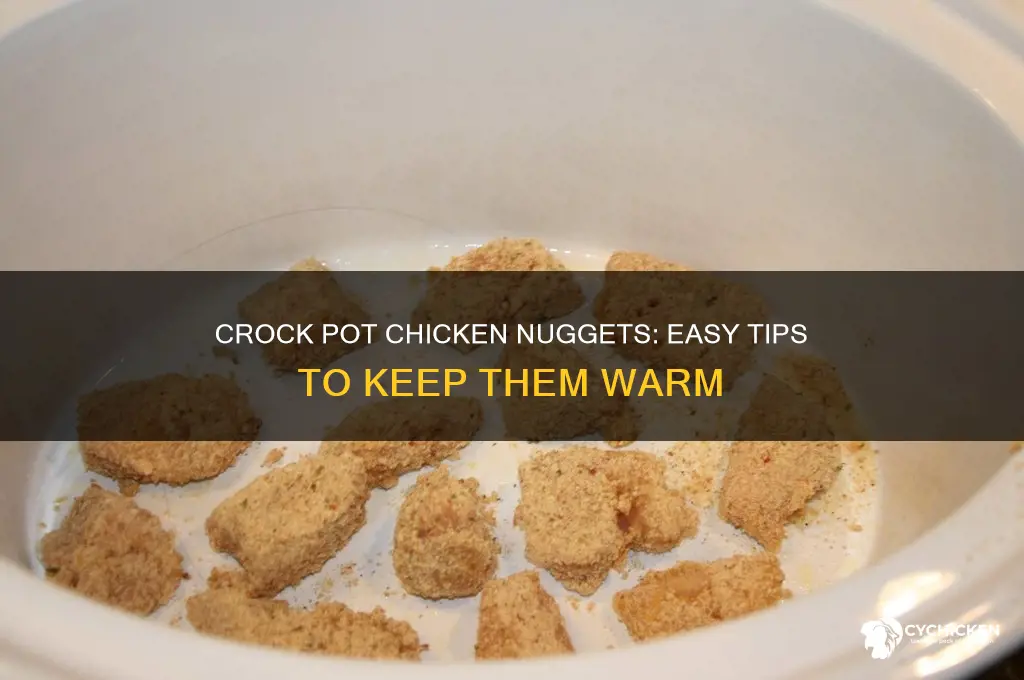 how to keep chicken nuggets warm in a crock pot