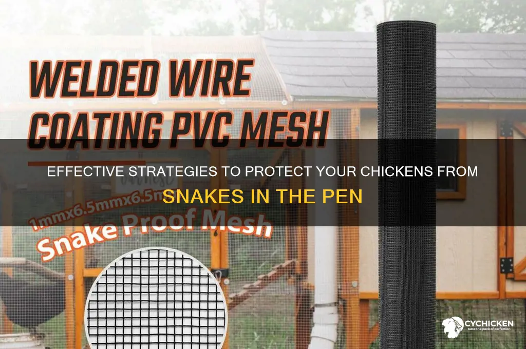how to keep snakes out of chicken pen