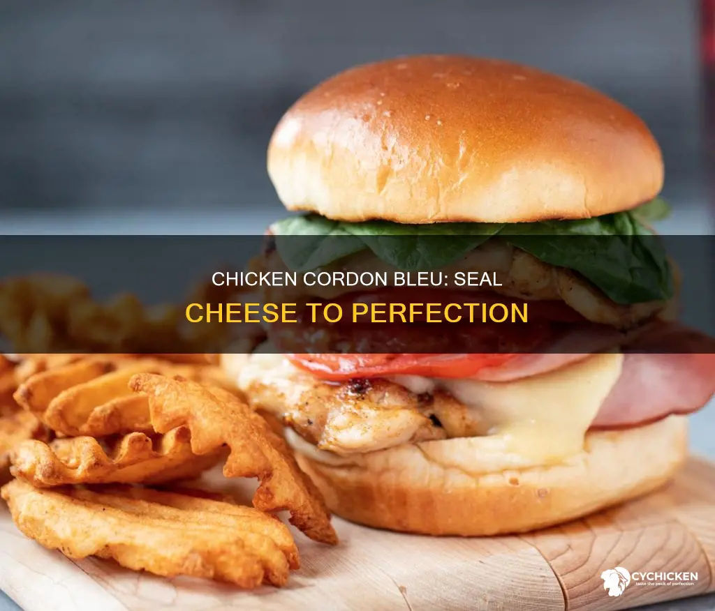 how to keep the cheese inside chicken cordon bleu