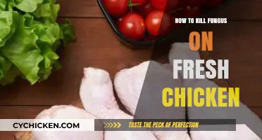 Effective Ways to Eliminate Fungus from Fresh Chicken Safely
