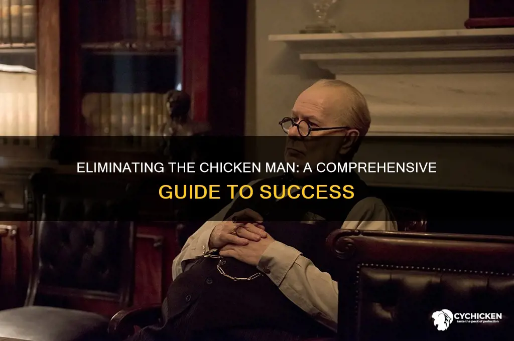 how to kill the chicken man man