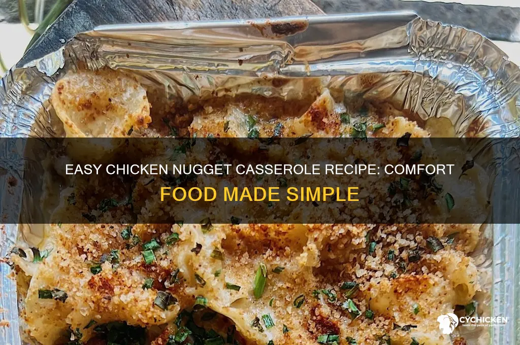 how to make a chicken nugget casserole