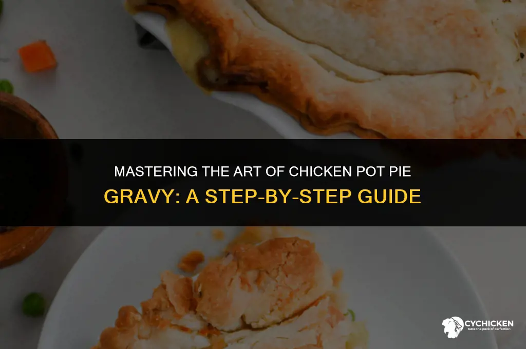 how to make a chicken pot pie gravy