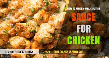 Garlic Butter Sauce Recipe: Elevate Your Chicken Dishes with This Easy Guide
