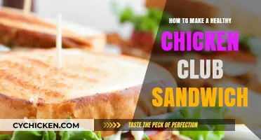 Crafting a Nutritious Chicken Club Sandwich: Simple, Healthy Recipe Guide