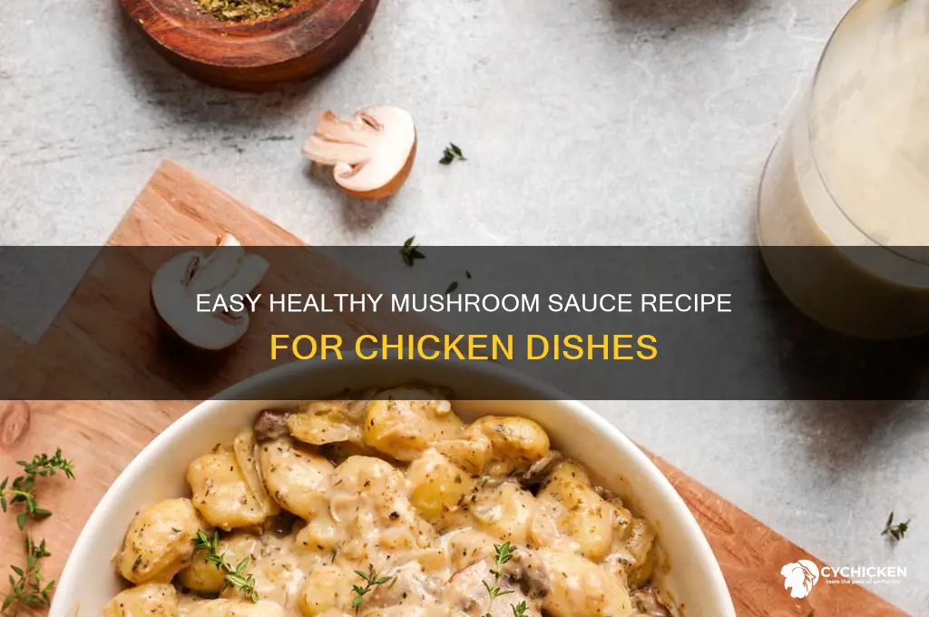how to make a healthy mushroom sauce for chicken