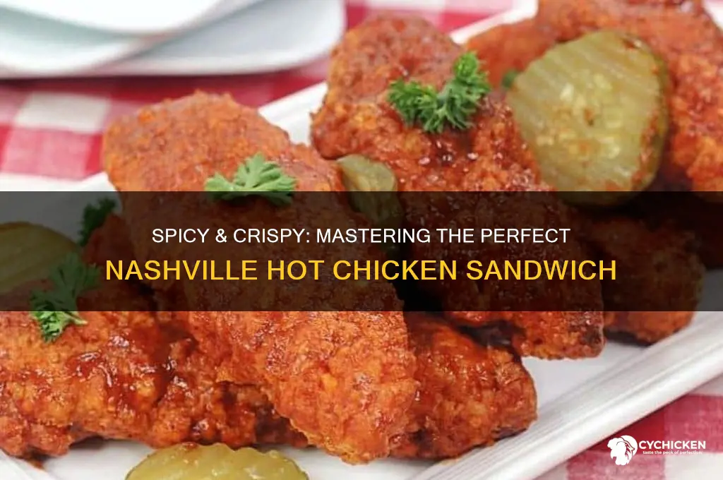 how to make a nashville chicken sandwich