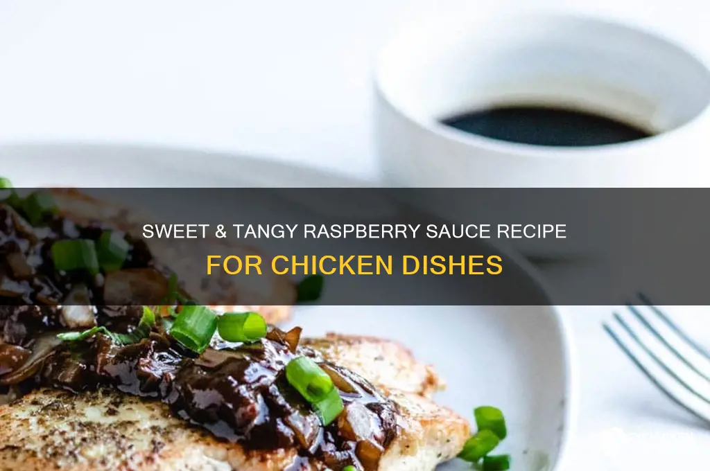 how to make a raspberry sauce for chicken