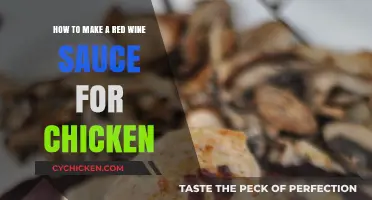 Rich Red Wine Sauce: Elevate Your Chicken Dishes with Ease