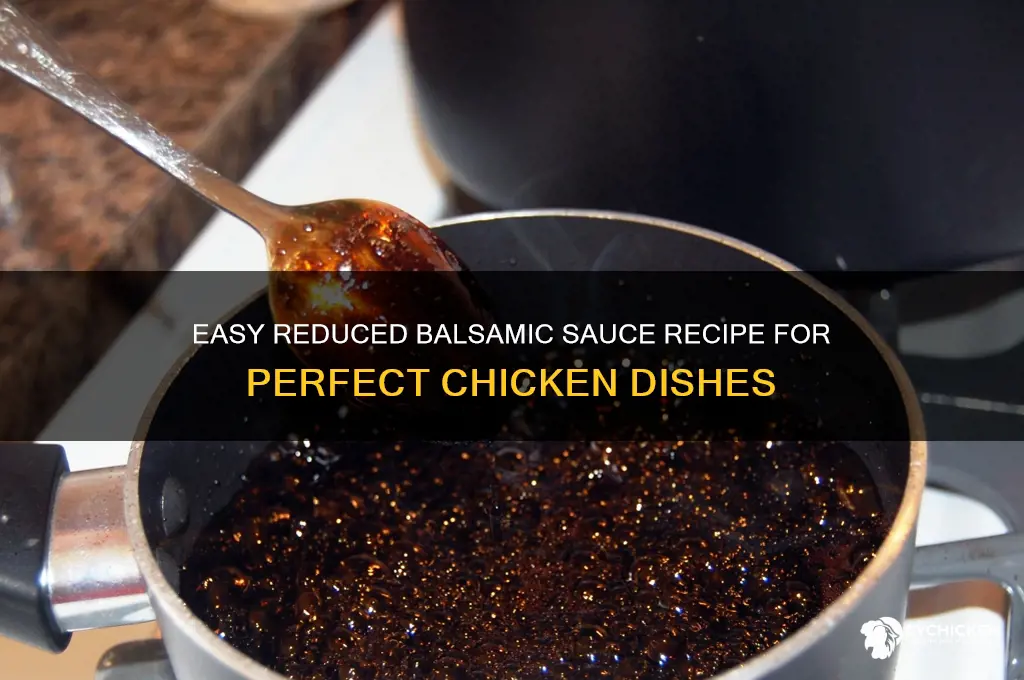 how to make a reduced balsalmic sauce for chicken