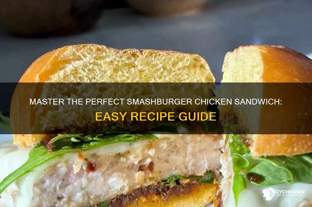 how to make a smashburger chicken sandwich