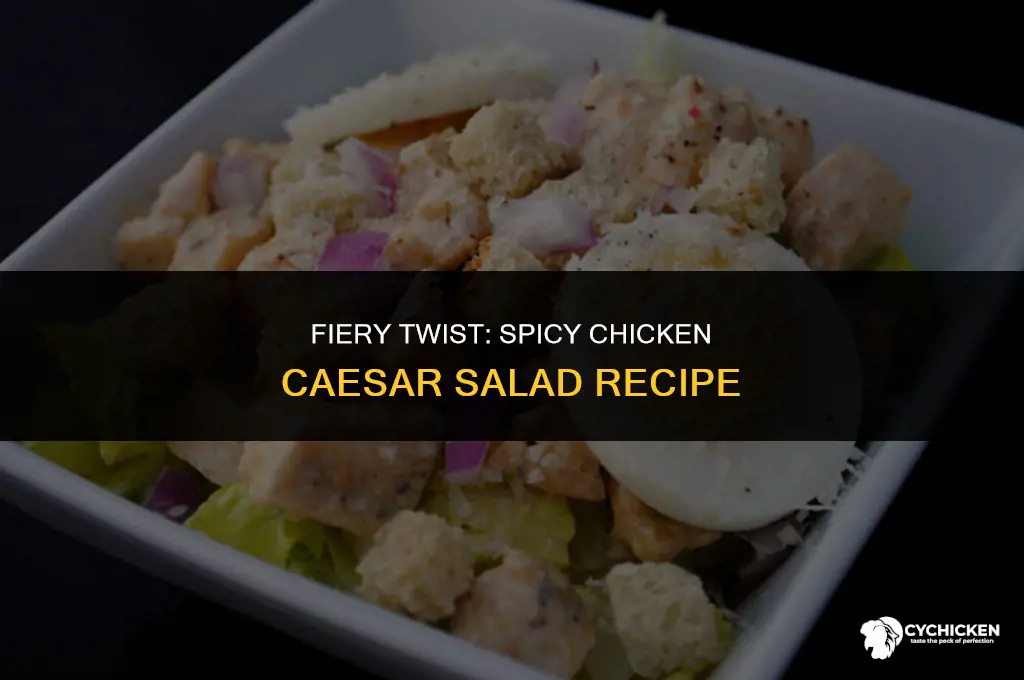 how to make a spicy chicken caesar salad