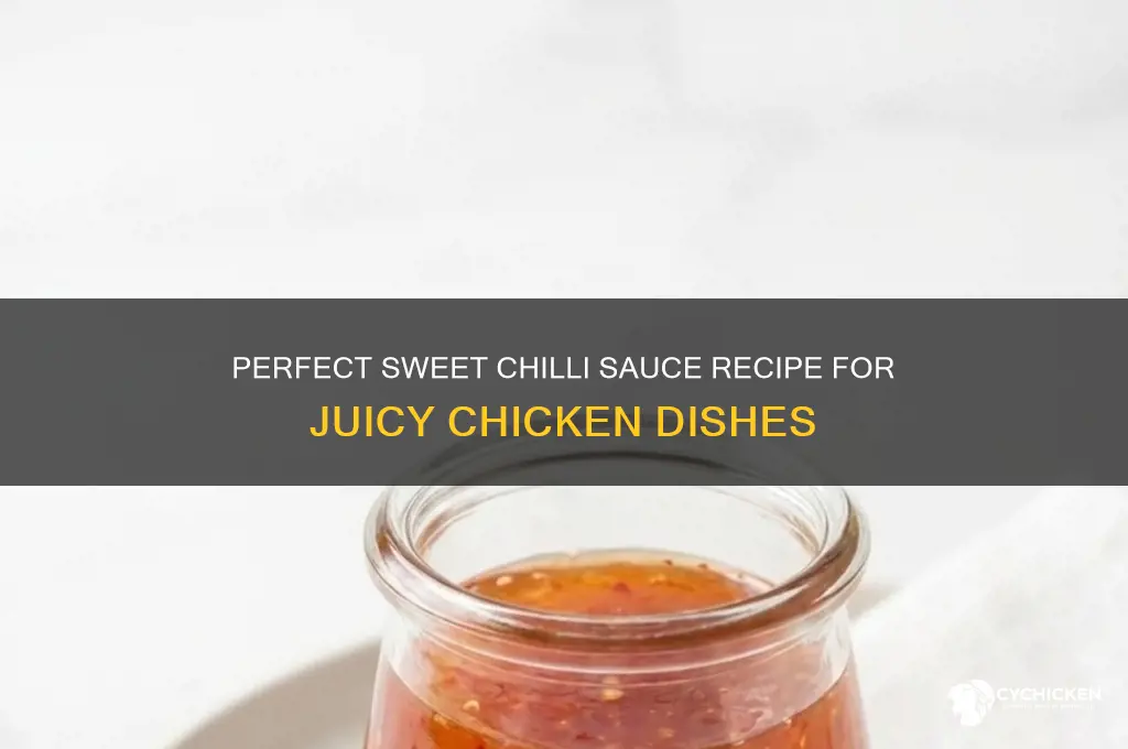 how to make a sweet chilli sauce for chicken