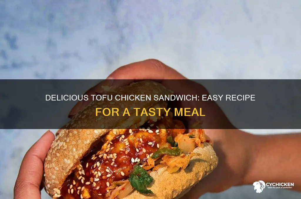 how to make a tofu chicken sandwich