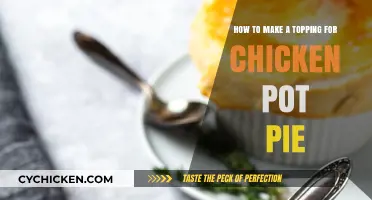 Delicious Chicken Pot Pie Topping: A Step-by-Step Guide