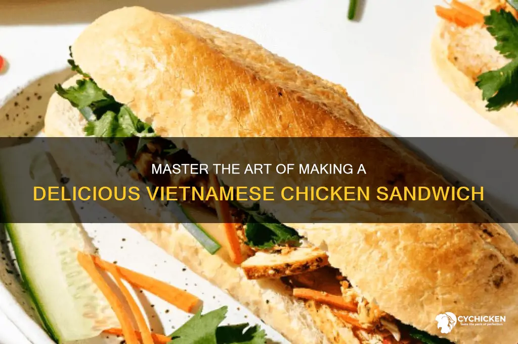 how to make a vietnamese chicken sandwich