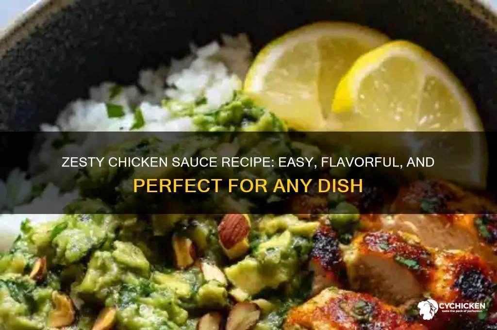 how to make a zesty chicken sauce
