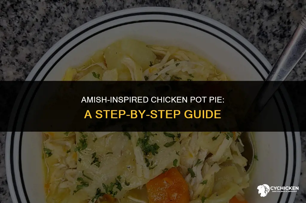 how to make amish chicken pot pie