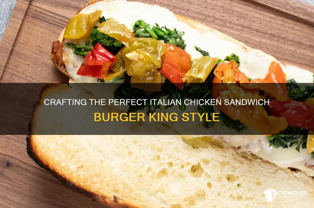 how to make an italian chicken sandwich burger king