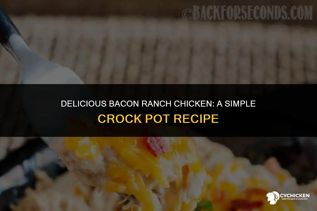 how to make bacon ranch chicken in crock pot