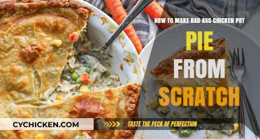 From Scratch to Perfection: The Ultimate Guide to Making Badass Chicken Pot Pie