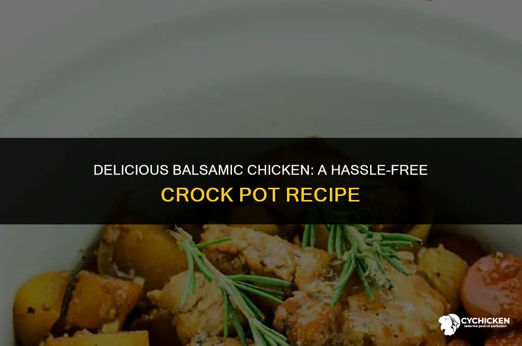 how to make balsamic chicken in crock pot