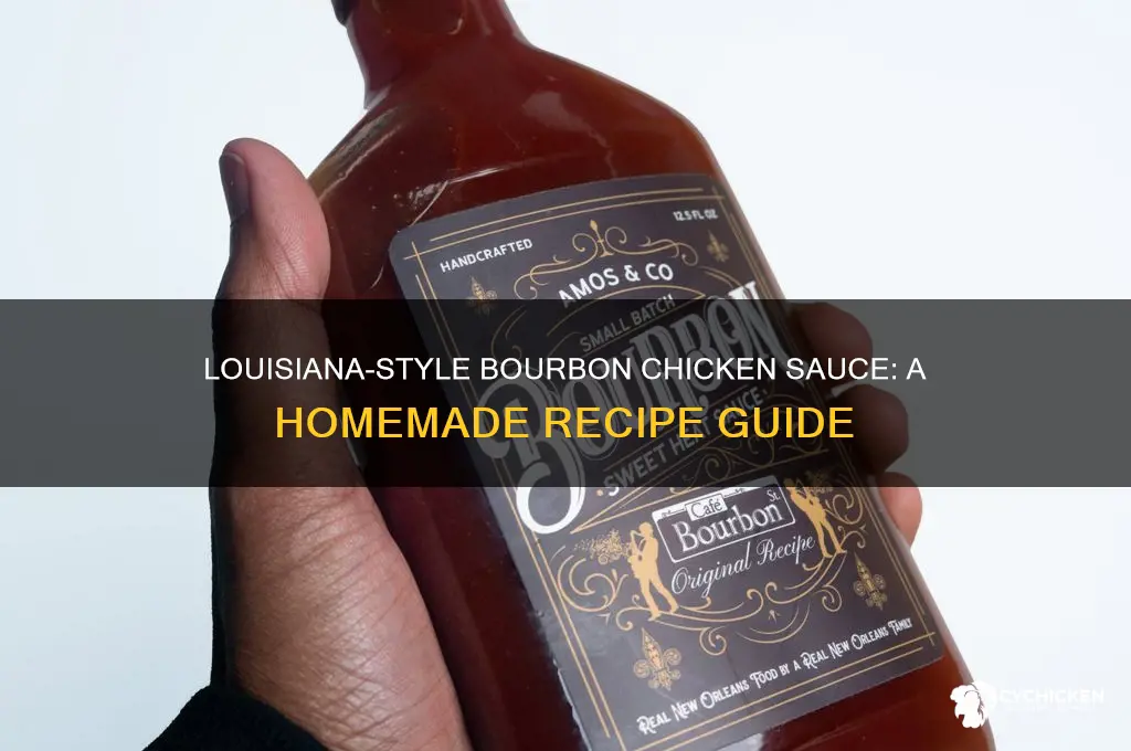 how to make bourbon chicken sauce from scratch lousianna style