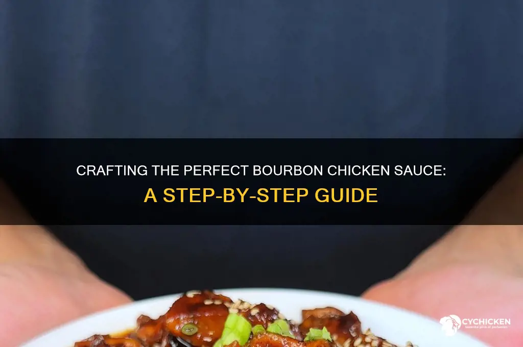 how to make bourbon chicken sauce