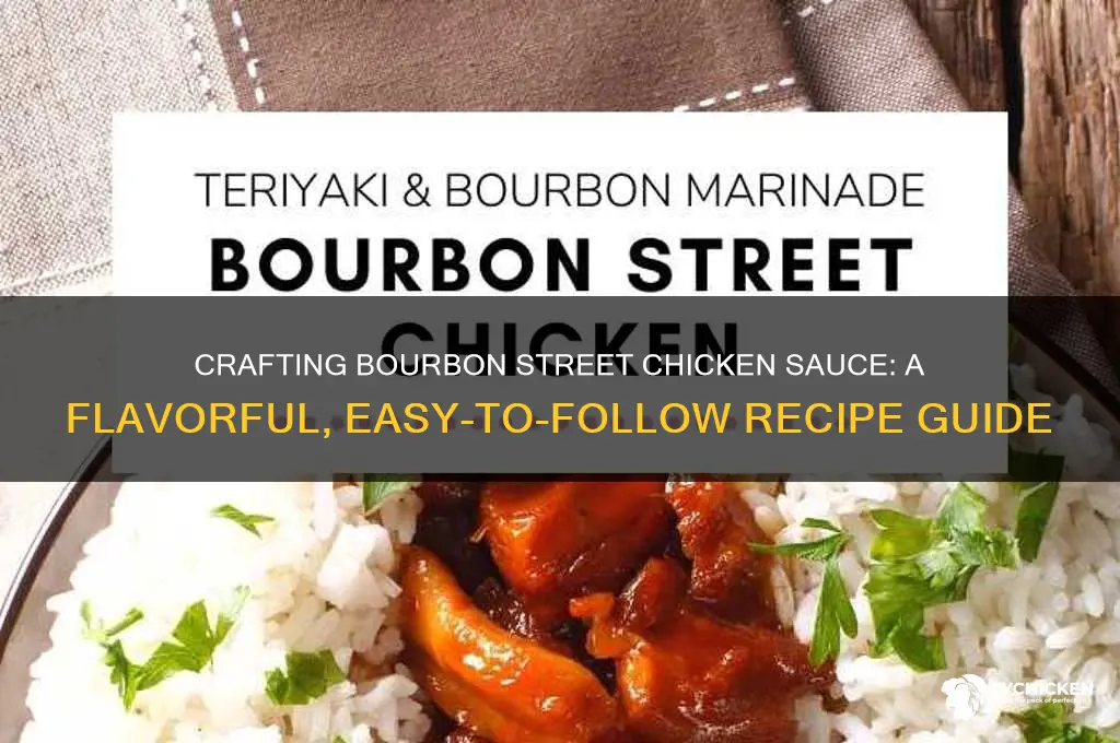 how to make bourbon street chicken sauce