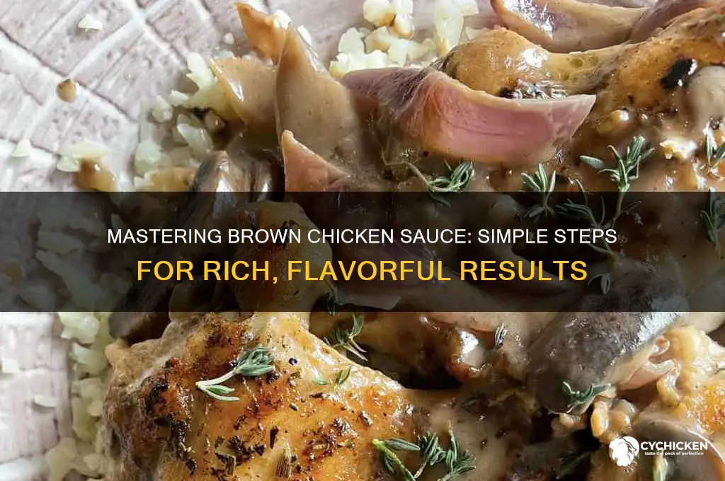 how to make brown chicken sauce