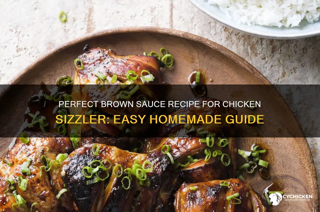 how to make brown sauce for chicken sizzler