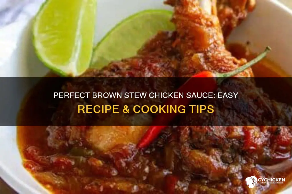 how to make brown stew chicken sauce
