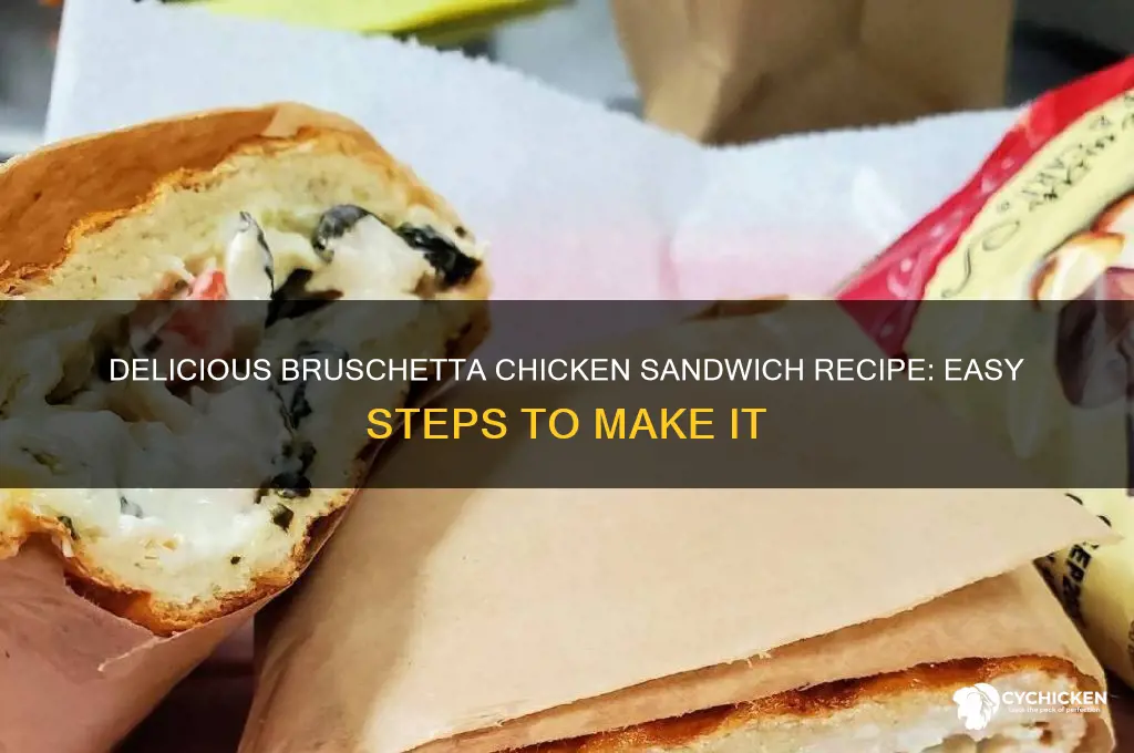how to make bruschetta chicken sandwich