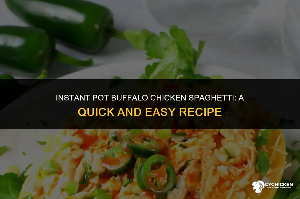 how to make buffalo chicken spaghetti in the instant pot