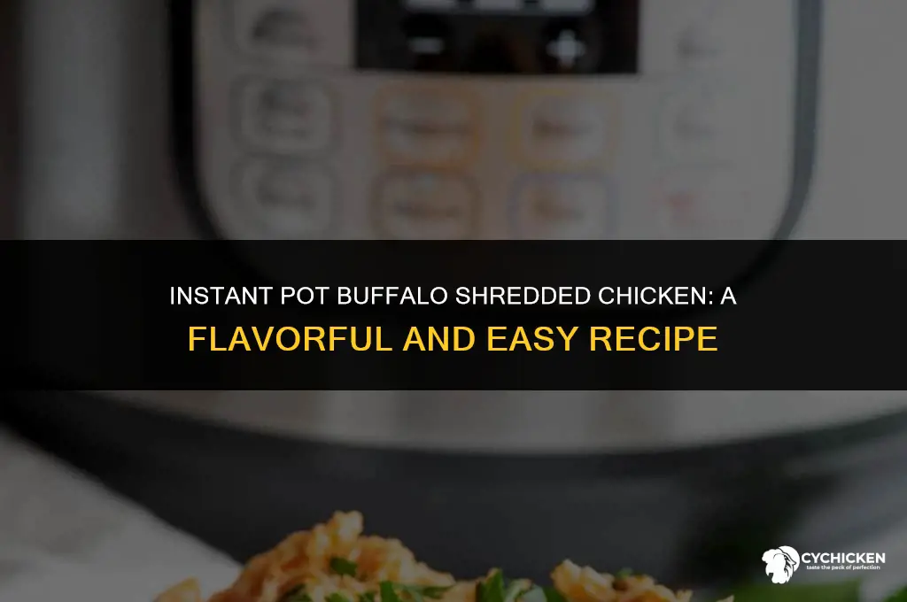 how to make buffalo shredded chicken in instant pot