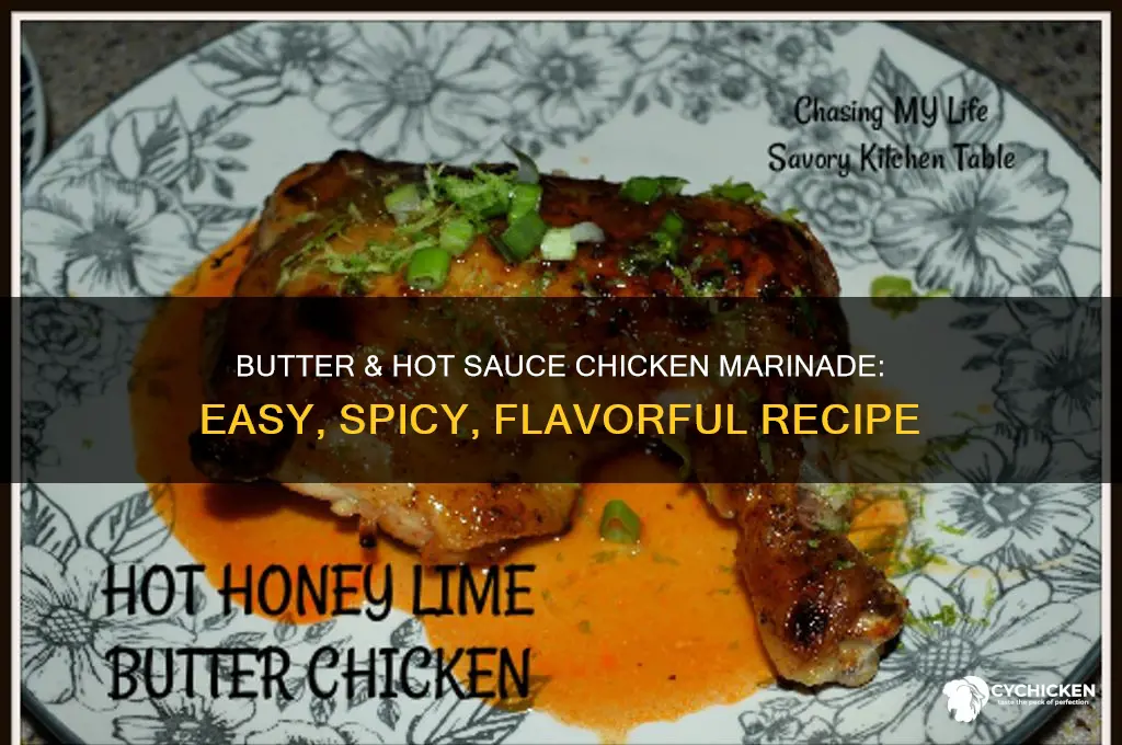 how to make butter and hot sauce marinade for chicken