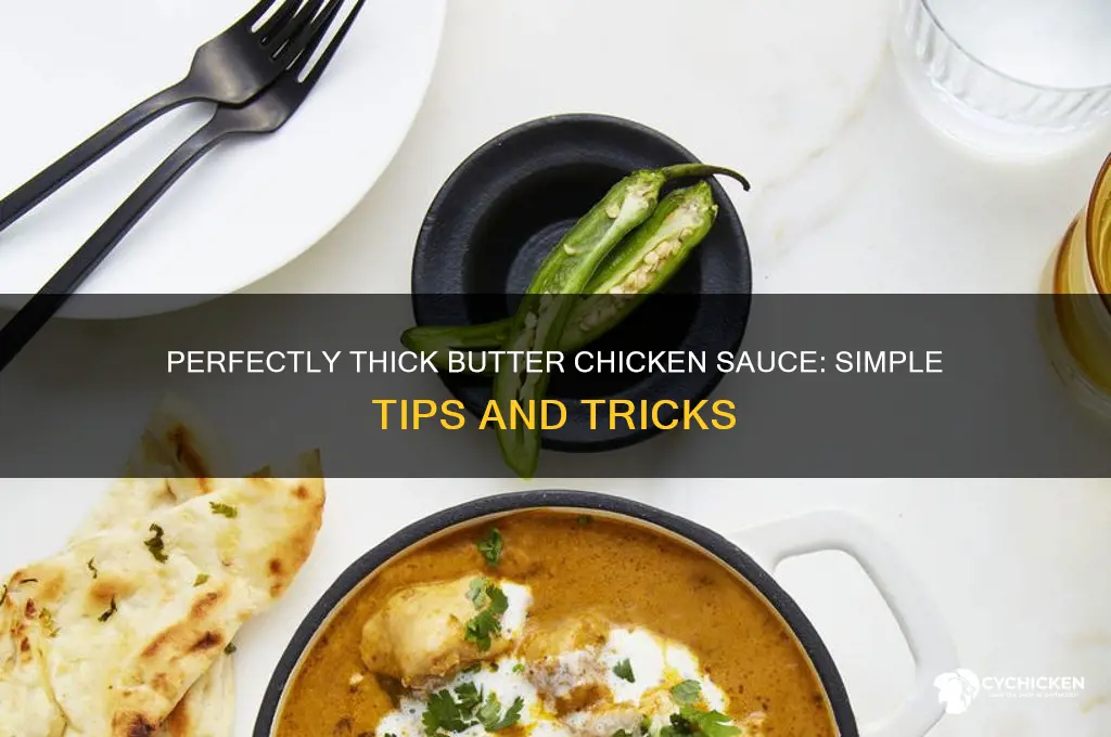 how to make butter chicken sauce thick