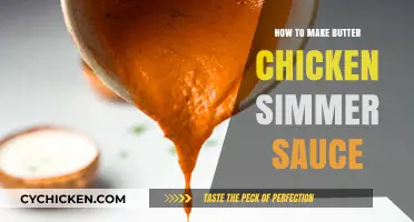 Mastering Butter Chicken Simmer Sauce: Easy Homemade Recipe Guide
