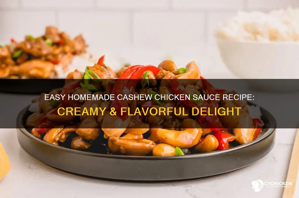 how to make cashew chicken sauce