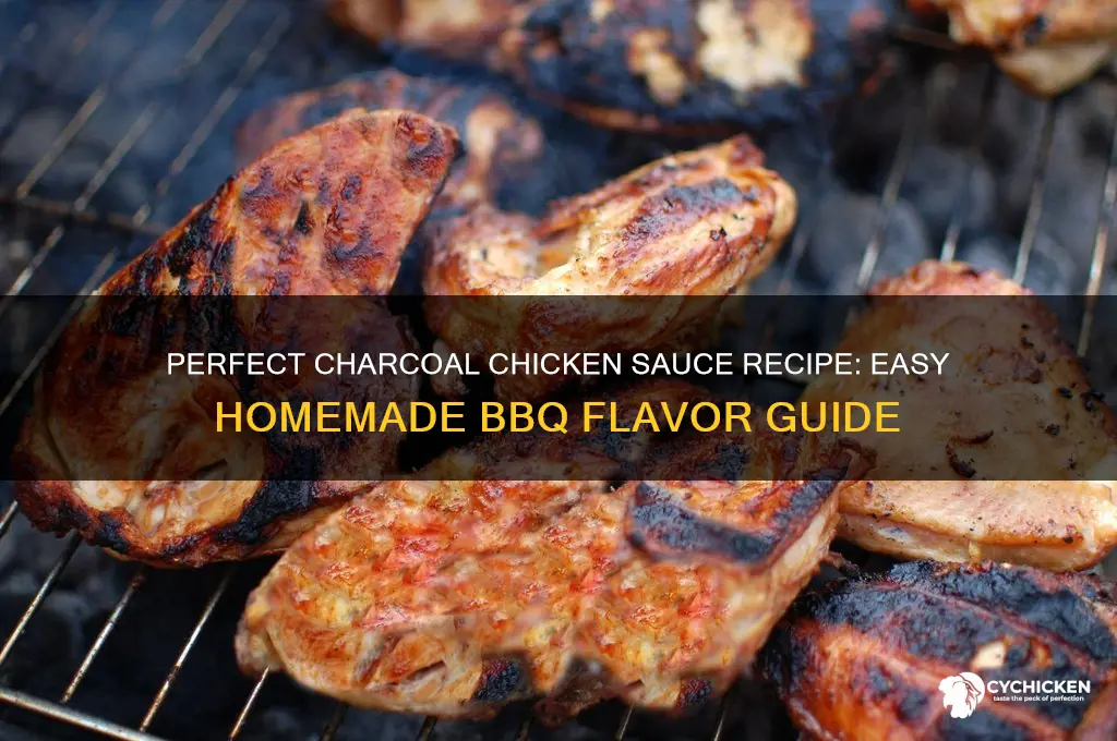 how to make charcoal chicken sauce