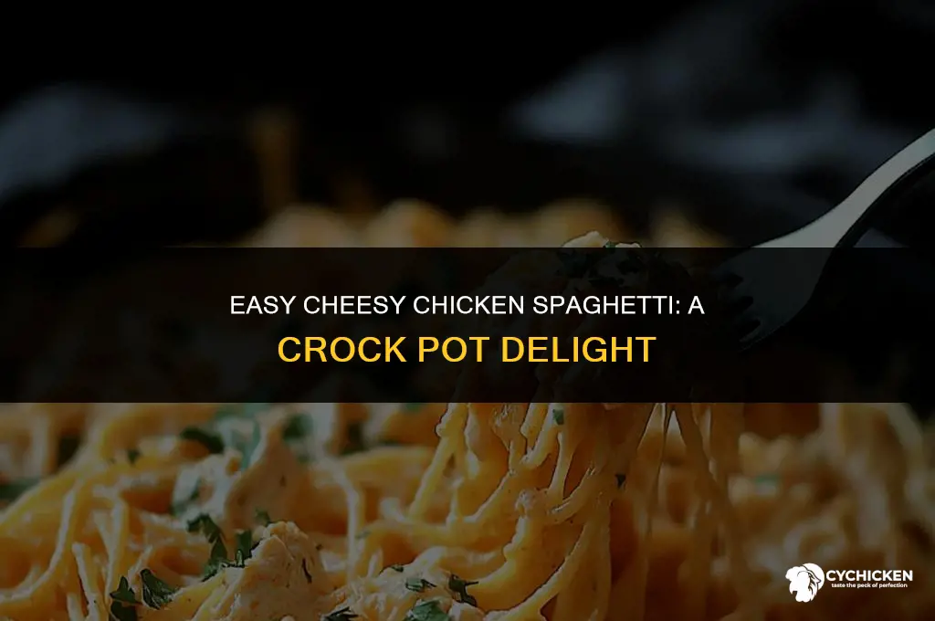 how to make cheesy chicken spaghetti in crock pot